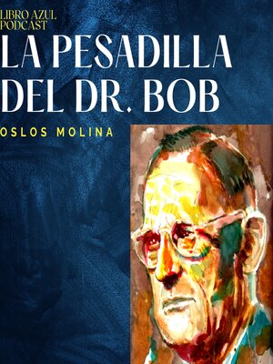 La pesadilla del Dr. Bob - Audiobook